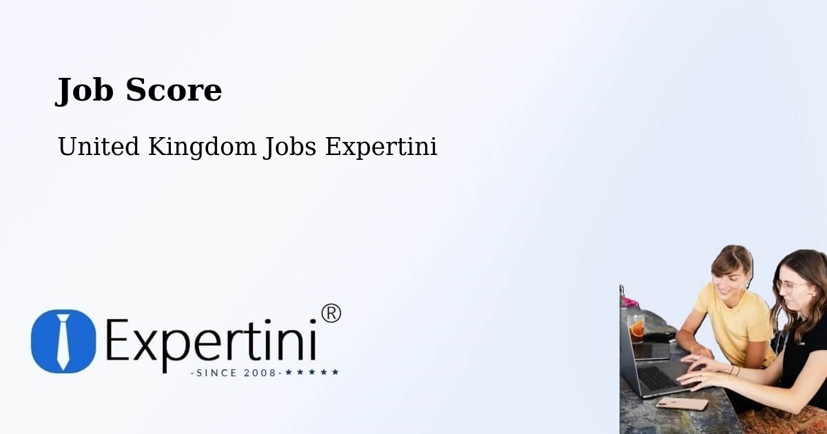 Job Score & Job Description Score Tool – Takeley - United Kingdom Jobs Expertini